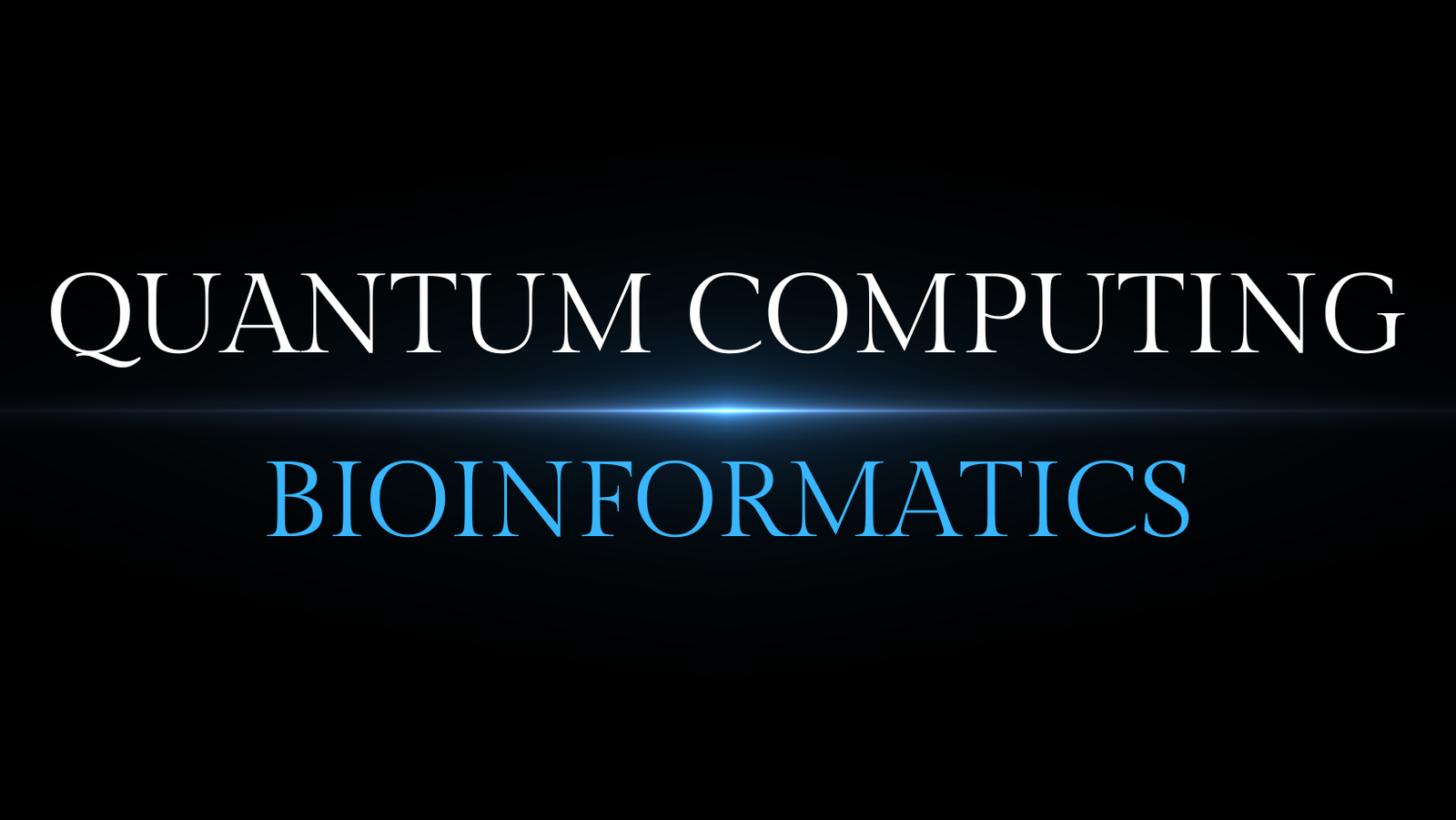 QUANTUM COMPUTING FOR BIOINFORMATICIANS