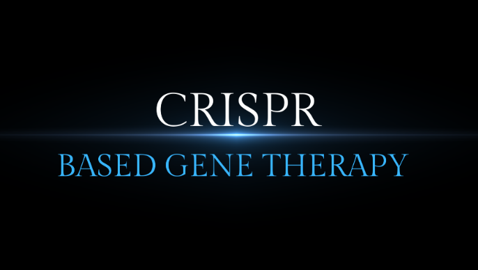 CRISPR BASED GENE THERAPY